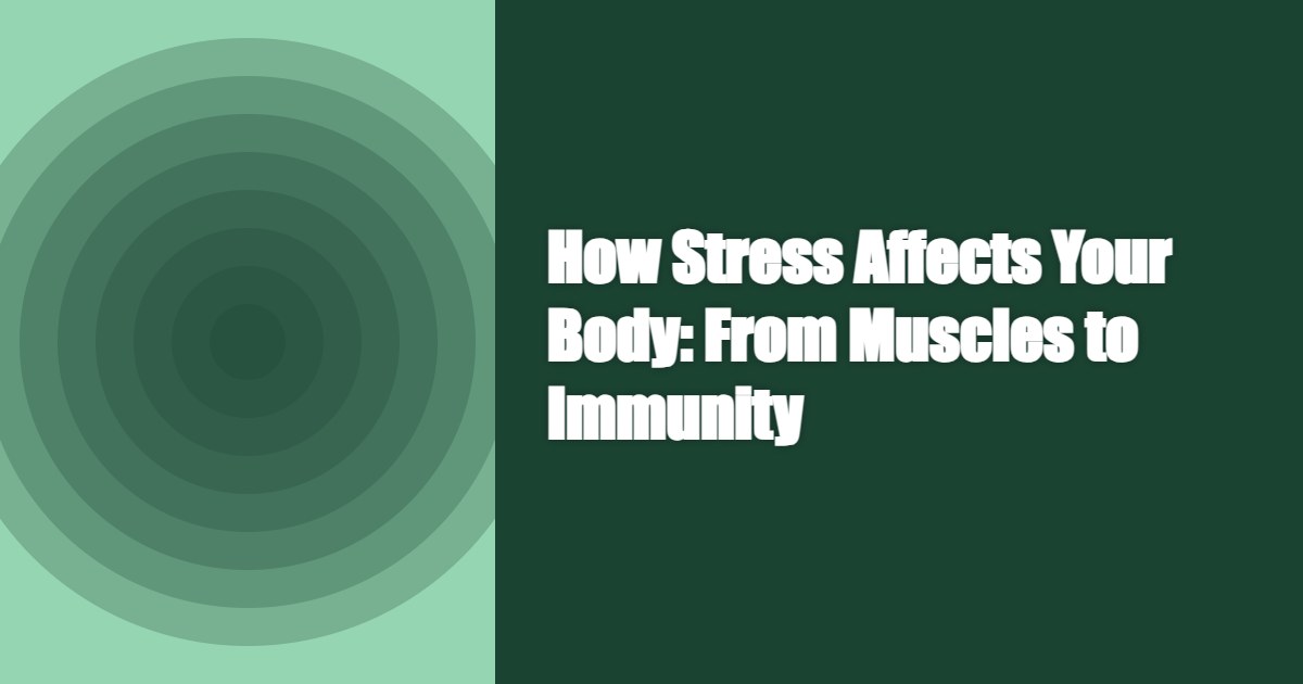 stress affects your body